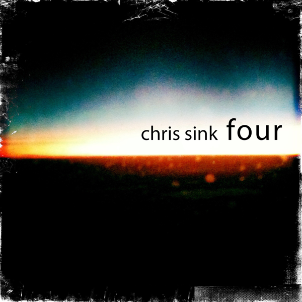 Chris Sink - Four