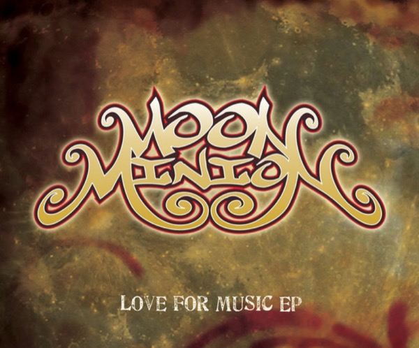 Moon Minion - Love For Music EP