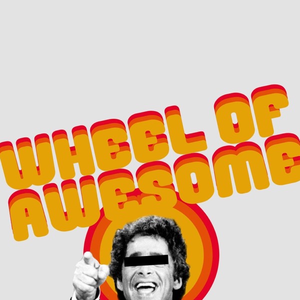 Wheel Of Awesome